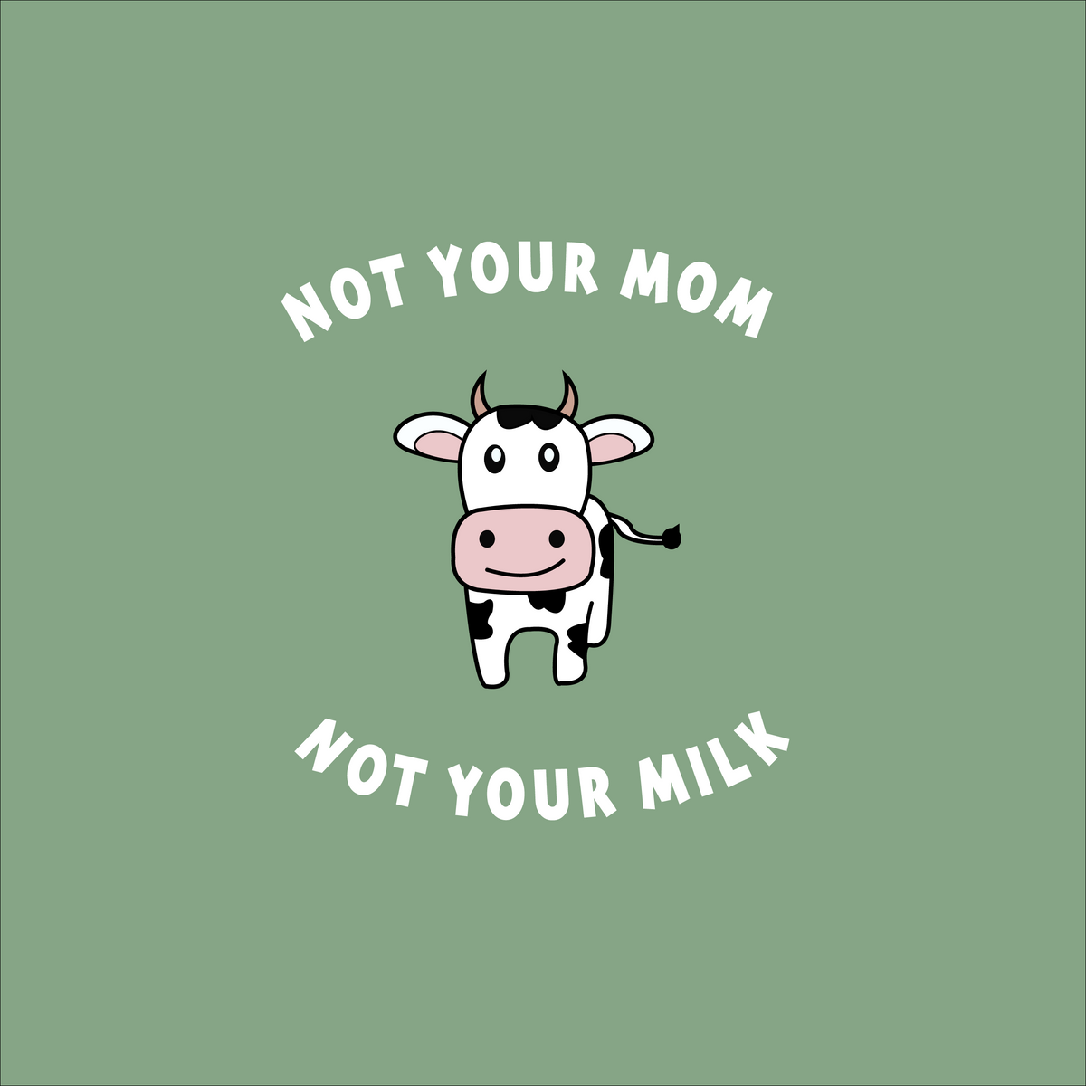 Not Your Mom Not Your Milk Cotton Tote Bag – veganveins