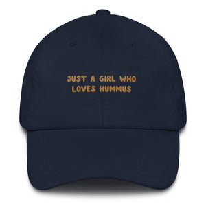 Just a Girl who loves Hummus - Embroidered Cap