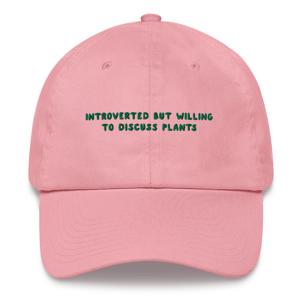 Introverted but willing to discuss plants - Embroidered Cap