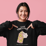 Load image into Gallery viewer, Good vibes only - Organic Unisex Sweatshirt
