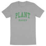 Load image into Gallery viewer, Plant Based - Unisex Organic T-shirt
