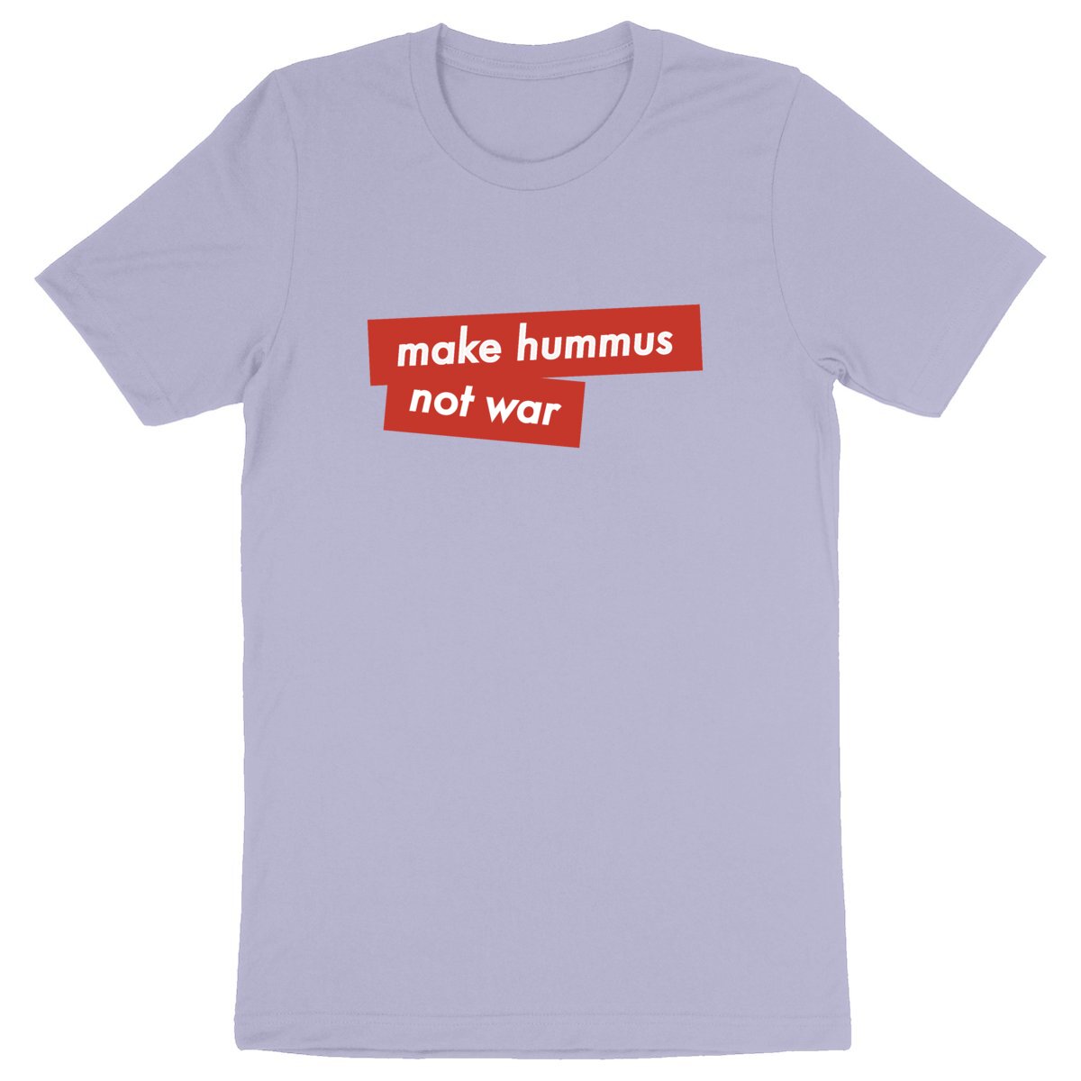Make Hummus not War - Unisex Organic T-shirt