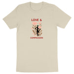 Load image into Gallery viewer, Love and Compassion - Unisex Organic T-shirt
