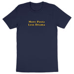 Load image into Gallery viewer, More Pasta Less Drama - Unisex Organic T-shirt
