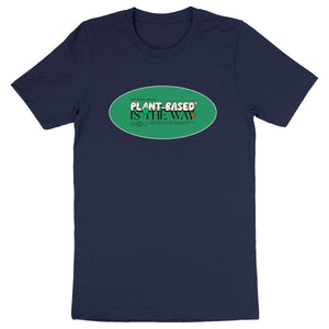 Plant-based is the way - Organic T-shirt