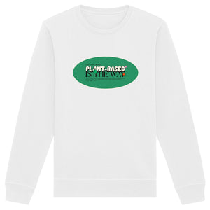 Plant-based is the way - Organic Sweatshirt