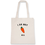 Load image into Gallery viewer, I do not Carrot all - Organic Cotton Tote Bag - Oat Milk Club
